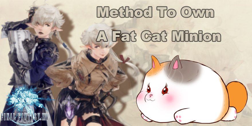 Method To Get A Fat Cat Minion